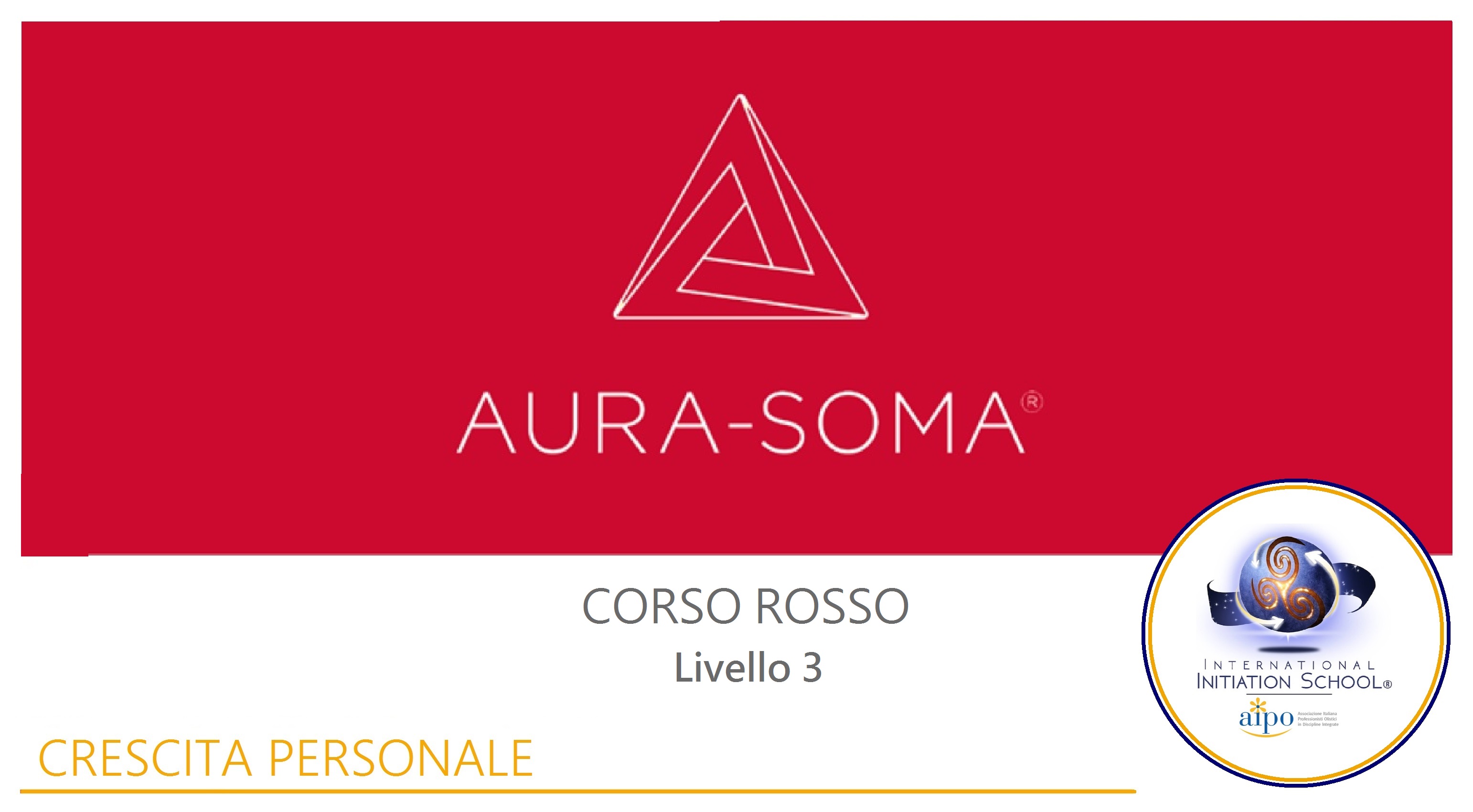 Aura-Soma® Livello 3: "Corso Rosso"